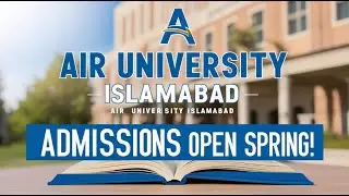 Air University Islamabad Admissions Spring