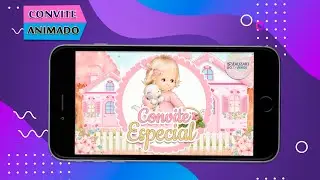 CONVITE ANIMADO CASA DE BONECAS - RealizArt Vídeos