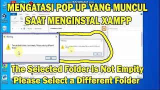 MENGATASI PROBLEM THE SELECTED FOLDER IS NOT EMPITY PADA SAAT INSTAL XAMPP ~ Dimas Tips&Trik