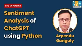 Sentiment Analysis of ChatGPT using Webscraping in Python | Live Bootcamp | IvyProSchool