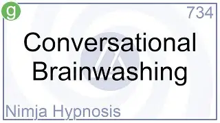 Conversational Brainwashing - Hypnosis