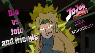 Дио против Джоджо и друзей / JJBA cartoon animaton