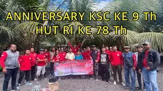 Anniversary KSC ke 9 Tahun & Dirgahayu Republik Indonesia ke 78 Tahun