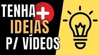 ✅ Top 3 Formas Infalíveis e Totalmente Práticas Para Sempre TER + IDEIAS DE VÍDEO Para Seu Canal !
