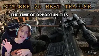 STALKER 2 | The Time of Opportunities Trailer | Veteran First Impression Overview!
