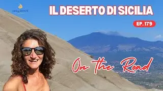 Ep. 179 THE DESERT of Sicily in CAMPER