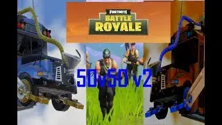 FORTNITE||50v50 v2!!||GAMEPLAY