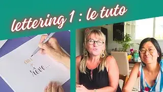 Tuto initiation au lettering avec Y-lan (vidéo 1/2)