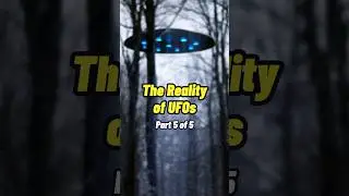 The Reality of UFOs Part 5 #shorts #status 👽