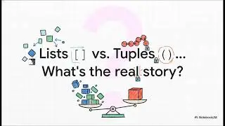 Python Lists vs. Tuples: The Ultimate Deep Dive Study Guide