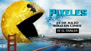 Pixeles | Tráiler Oficial
