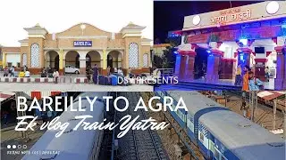 BAREILLY TO AGRA || EK YATRA ||EK VLOG || DHEERAJ SHUBHAM VLOGS || DSV PRESENTS || DSV SE BACHCKE