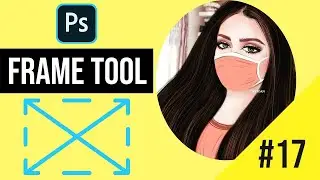 Frame Tool   Adobe Photoshop Training For Beginners