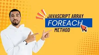 #20 JavaScript forEach Method 