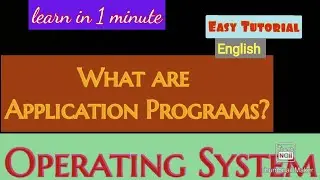 application programs/operating system