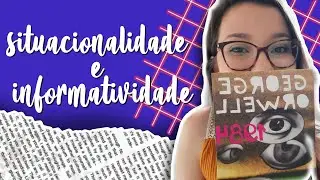 O que são situacionalidade e informatividade?