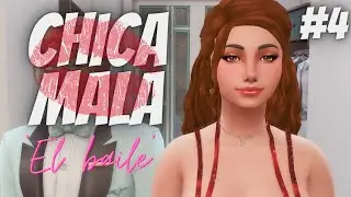 CHICA MALA 💋 ~ ' El baile' #4 ~ Los Sims 4 | PitiSims