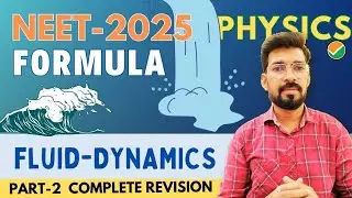 NEET 2025 PHYSICS FORMULA II Mechanical properties of fluids Part 2 ll अबकी बार NEET पार