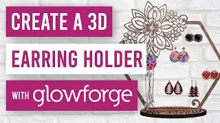 ⚡ Glowforge Project How to Cut and Assemble an Earring Holder