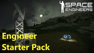 Space Engineers ep1 - The Average Engineer Starter Pack