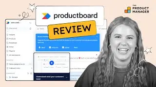Productboard Review 2024 | Pros & Cons, Features, And Who Should Use It