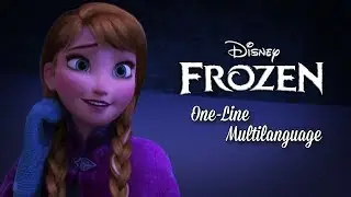 Frozen | «Your hair is turning white!» [One-Line Multilanguage]