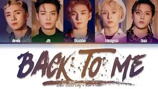 NU’EST (뉴이스트) - Back To Me (평행우주) (Color Coded Lyrics Eng/Rom/Han/가사)