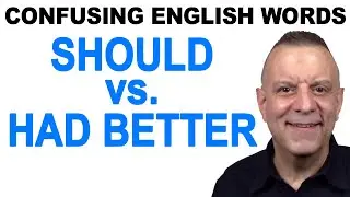 Should vs Had Better - Confusing English Words