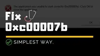How to Fix 0xc000007b Error in Windows xampp wampp far cry gta 5 0xc00007b auto cad adobe assassin's