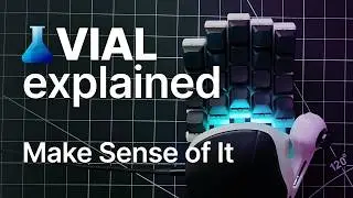 Vial Keyboard Software Explained: Everything You Need to Know