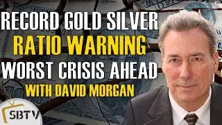 David Morgan - 5000-year Record High In Gold Silver Ratio Forecasting Worst  Financial Crisis Ahead