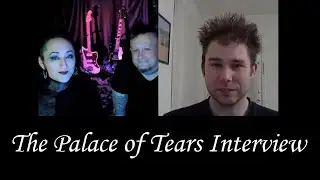 The Palace of Tears interview by Michael Nagy