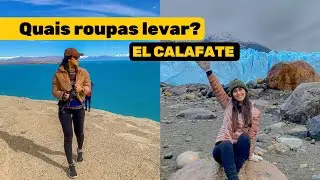 What clothes should I pack for El Calafate, in Argentine Patagonia?