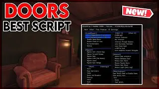 [MODIFIERS] DOORS Script Hack - (AUTO FARM, GOD MODE, ESP, ENTITY SPAWNER) *PASTEBIN 2023*