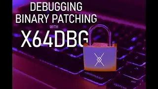 X64DBG Debugging and Binary Patching basic Evasive Binaries !!