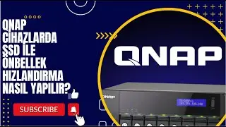 Qnap Cihazlarda ssd ile önbellek hızlandırma nasıl yapılır?