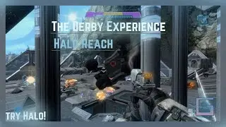 The Derby Experience - Halo Reach