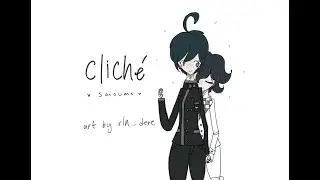 [saiouma animatic] cliche