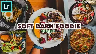Soft Dark Foodie Lightroom Preset | Free Download XMP & DNG | Lightroom Tutorial