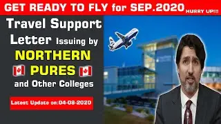 Travel Support Letters Issuing by Northern Pures & Other Colleges. Get ready to fly for Sep.2020
