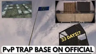 We Built a PvP Trap Base on DayZ Official And It Lasted 33 Days!