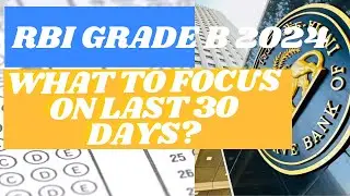 What to revise in 30 Days for RBI Grade b exam?