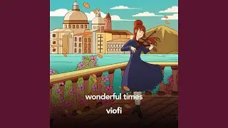 wonderful times
