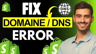 How To Fix Domain/DNS Error in Shopify -Update 2024 (Step by step)