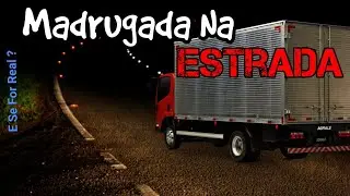Madrugada Na Estrada. Vi Coisas que não deveriam ser vistas
