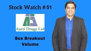 Stock Watch #51 Aarti Drugs Ltd. l Stock Analysis by Yagnesh Patel l Technical Analysis
