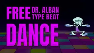 [FREE] Dr. Alban Type Beat - 