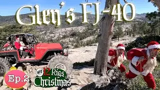 Glen's OG 1980 FJ-40 is a classic! from the Rubicon Trail | 12 Rigs of Christmas Ep2 | 2025 | WFO