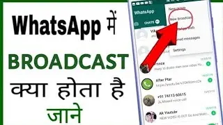 WhatsApp Broadcast message,whatsapp broadcast list not showing when forwarding messages