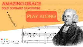 Amazing Grace - Solo soprano saxophone (Play Along)
